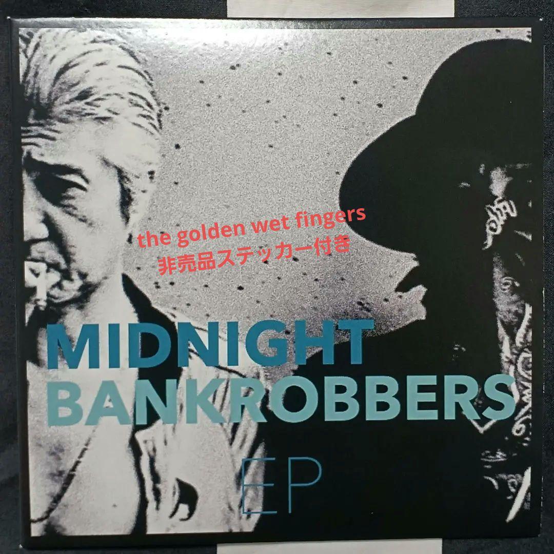 ★希少 MIDNIGHT BANKROBBERS EP 非売品ステッカー付き
