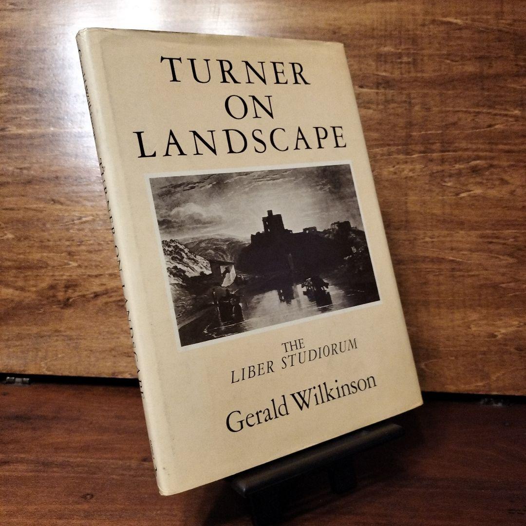 アート・デザイン・音楽 TURNER ON LANDSCAPE