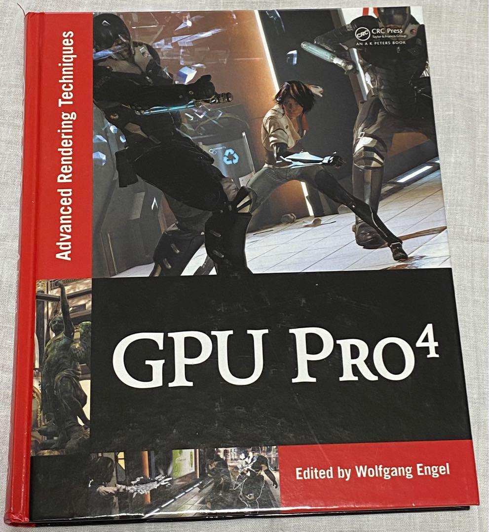 コンピュータ・IT GPU Pro 4: Advanced Rendering Techniques