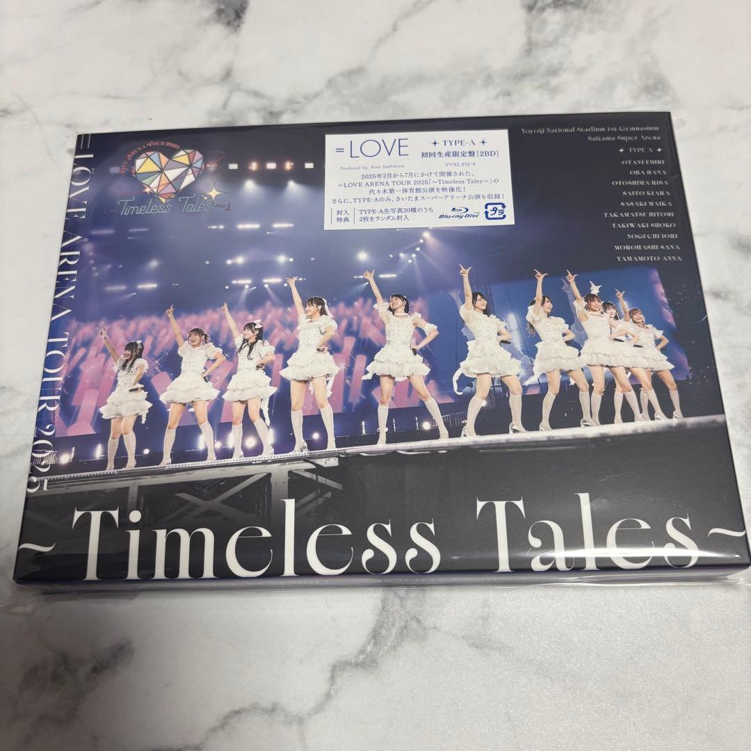 ＝LOVE ARENA TOUR 2025「～Timeless Tales～」