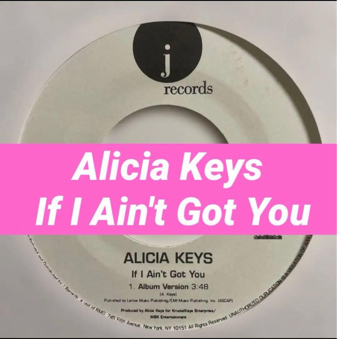 【7インチ】Alicia Keys - If I Ain't Got You