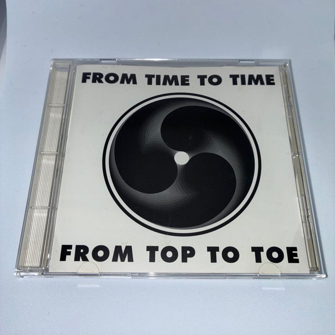 FROM TIME TO TIME - FROM TOP TO TOE 砂原良徳