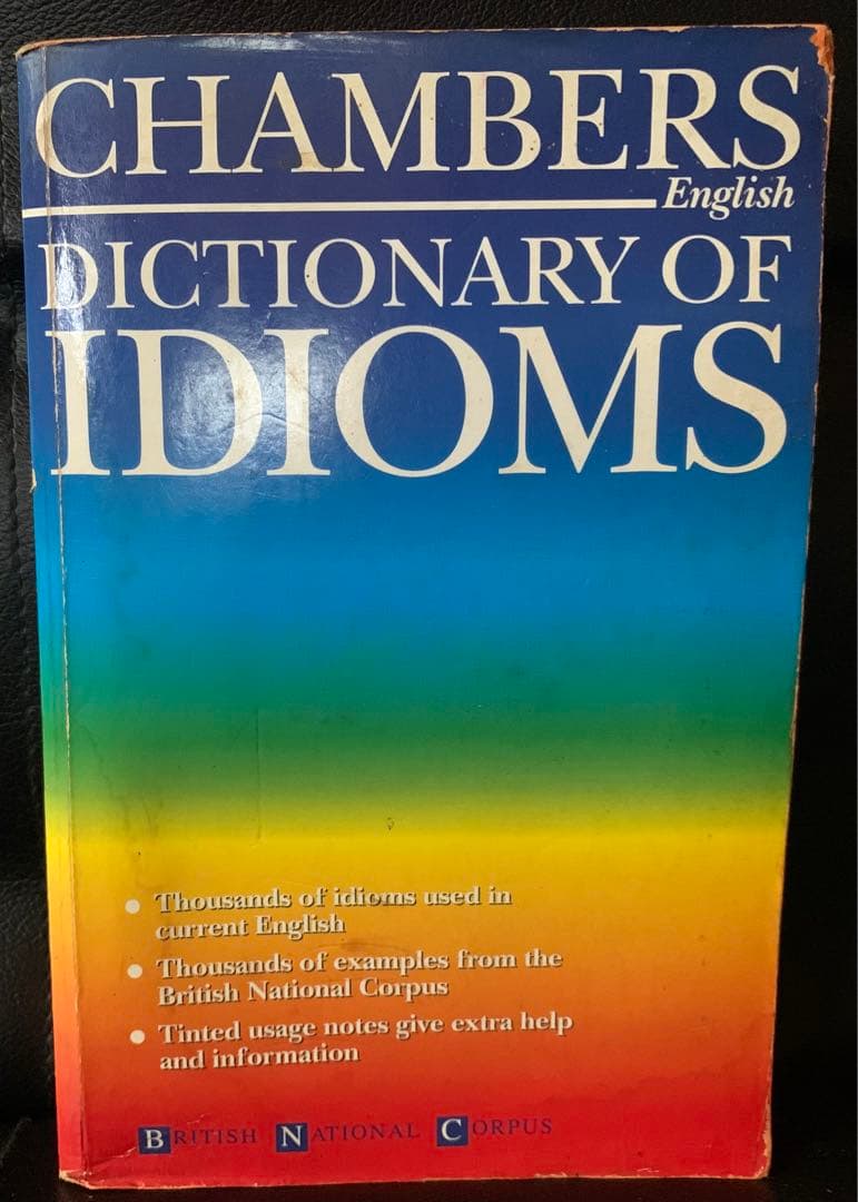 Chambers Dictionary of Idioms 慣用句　成句　英語