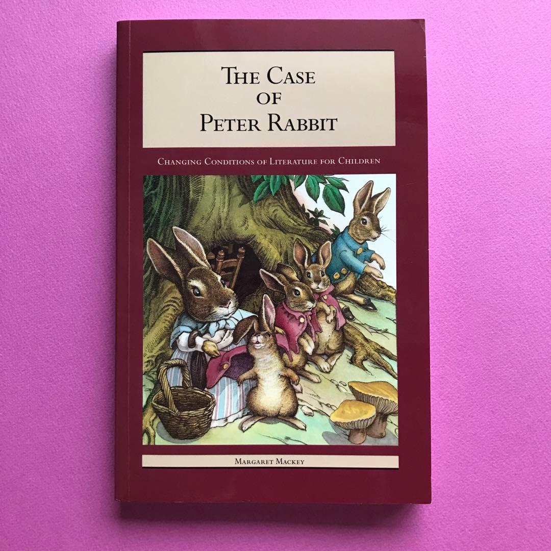 洋書 The Case of Peter Rabbit Margaret Mackey