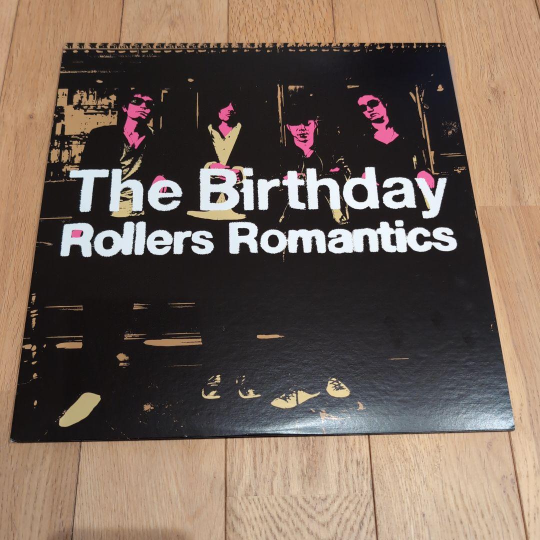 The Birthday Rollers Romantics レコード