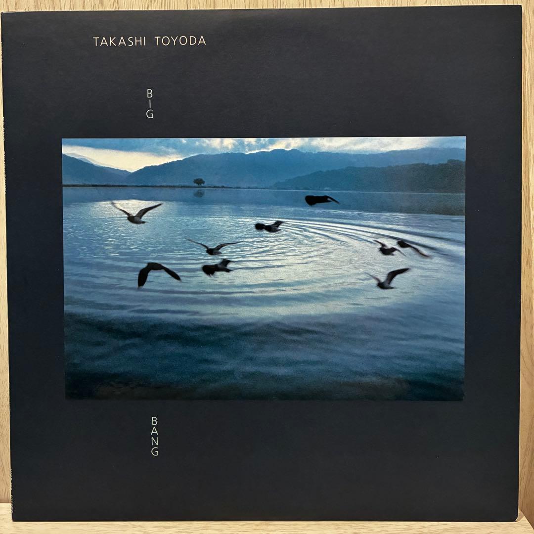 TAKASHI TOYODA BIG BANG レコード LP 豊田貴志