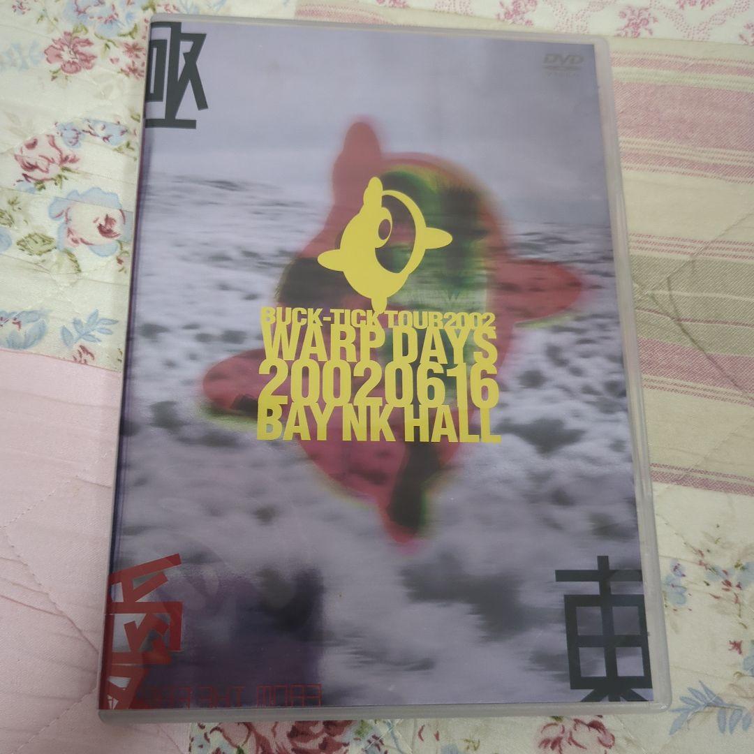 BUCK-TICK/TOUR 2002 WARP DAYS 20020616 …