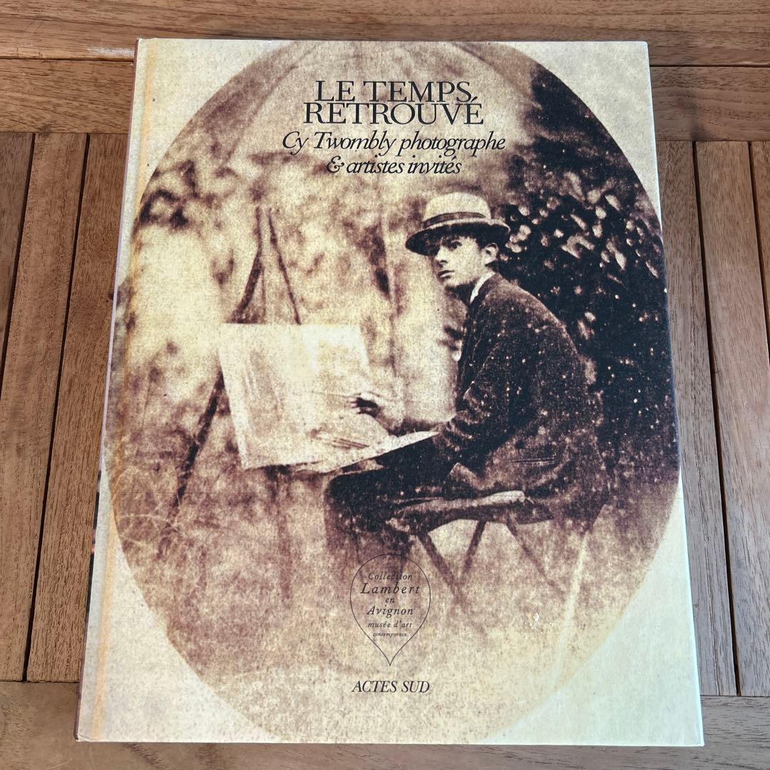 LE TEMPS RETROUVE Cy Twombly アートブック