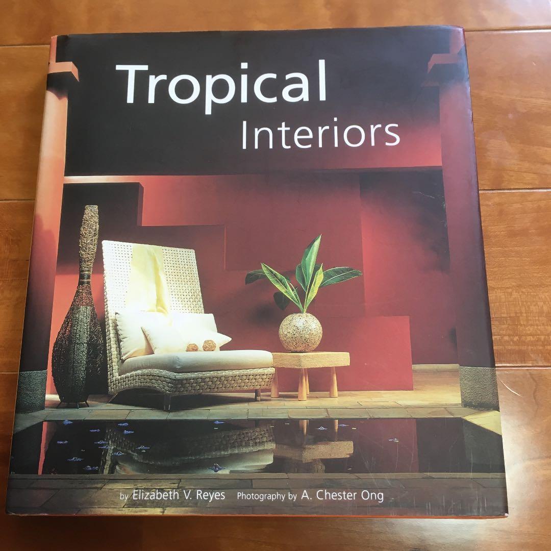 Tropical interiors 南国風　インテリア本