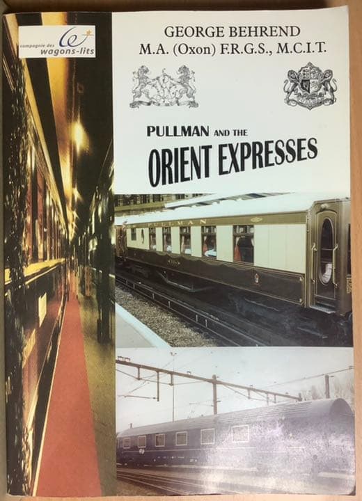 Pullman and the Orient Express オリエント急行資料