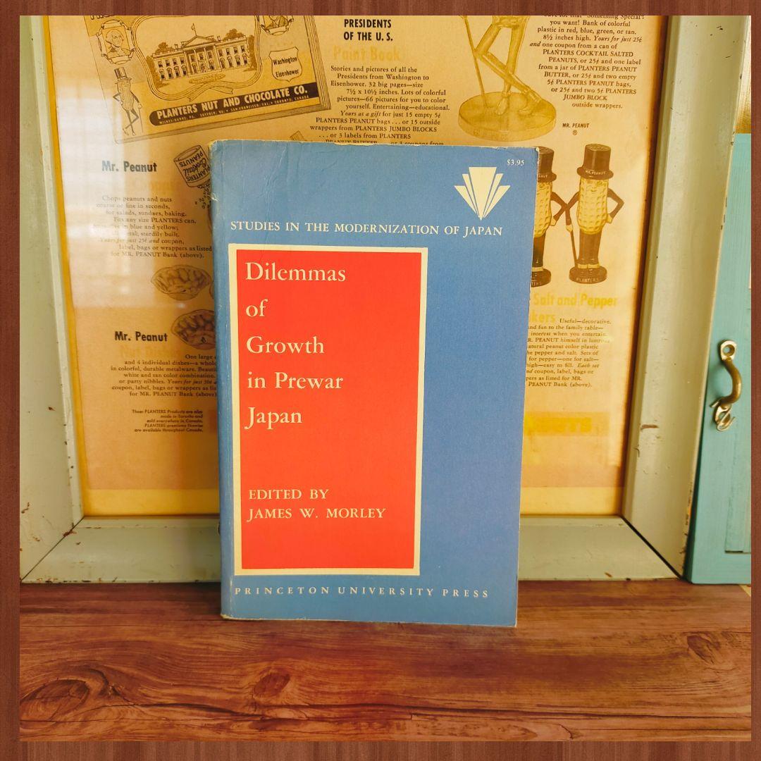 洋書 Dilemmas of Growth in Prewar japan