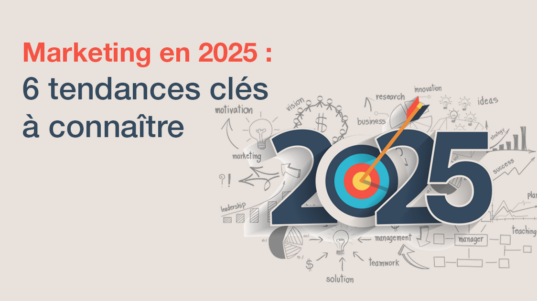 Article sur les tendances clés du marketing à suivre en 2025.